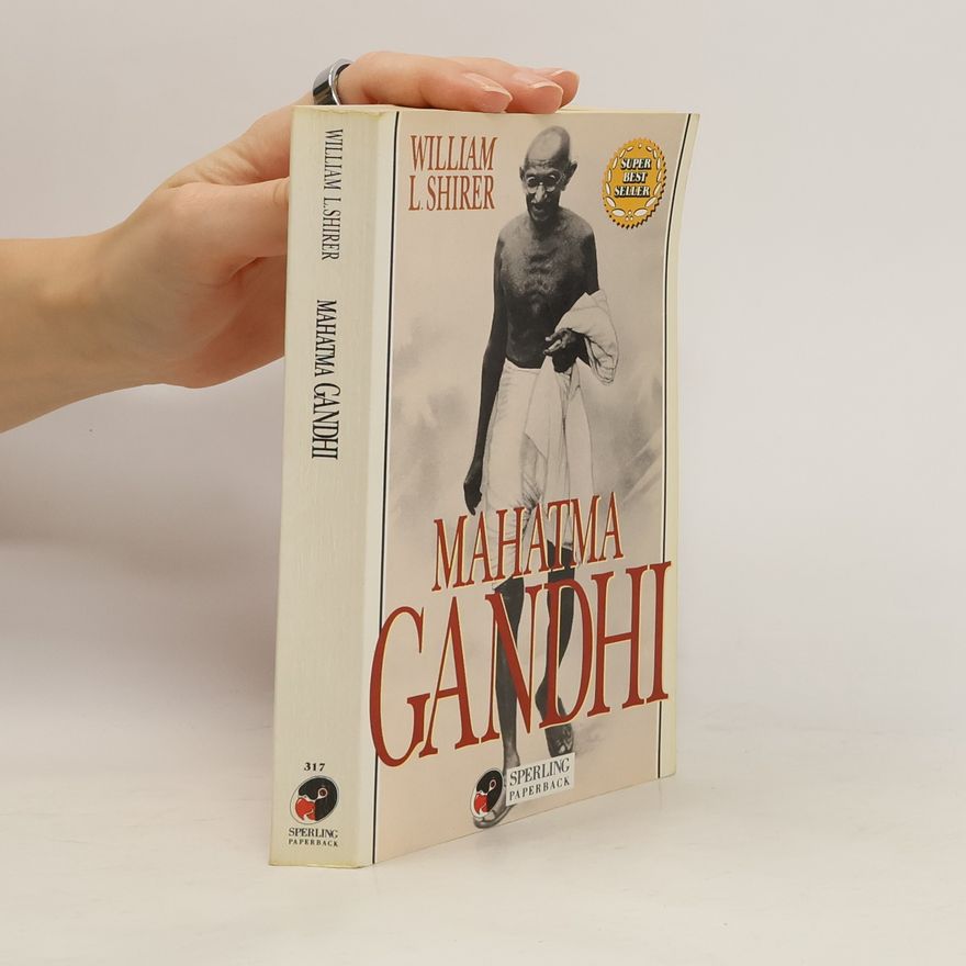 William L. Shirer Mahatma Gandhi