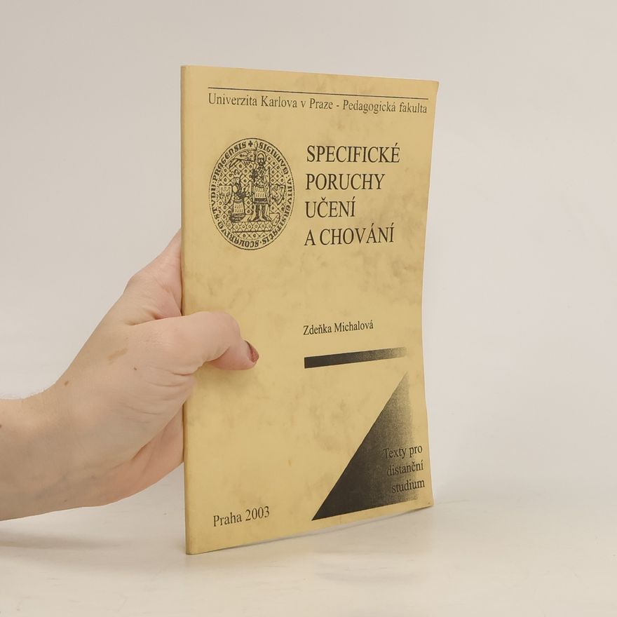 Zdeňka Michalová Specifické poruchy učení a chování