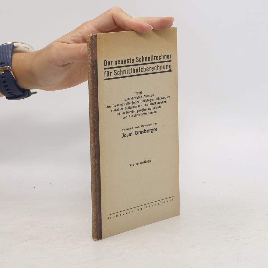 Josef Grasberger Das neueste Schnellrechner für Schnittholzberechnen
