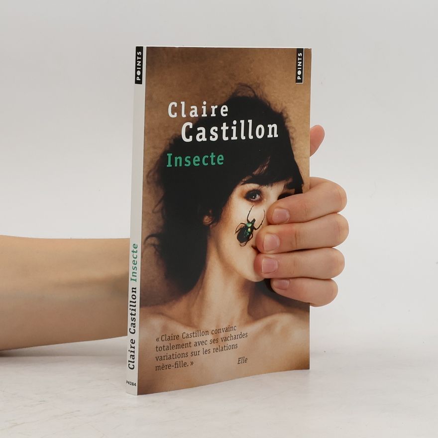 Claire Castillon Insecte