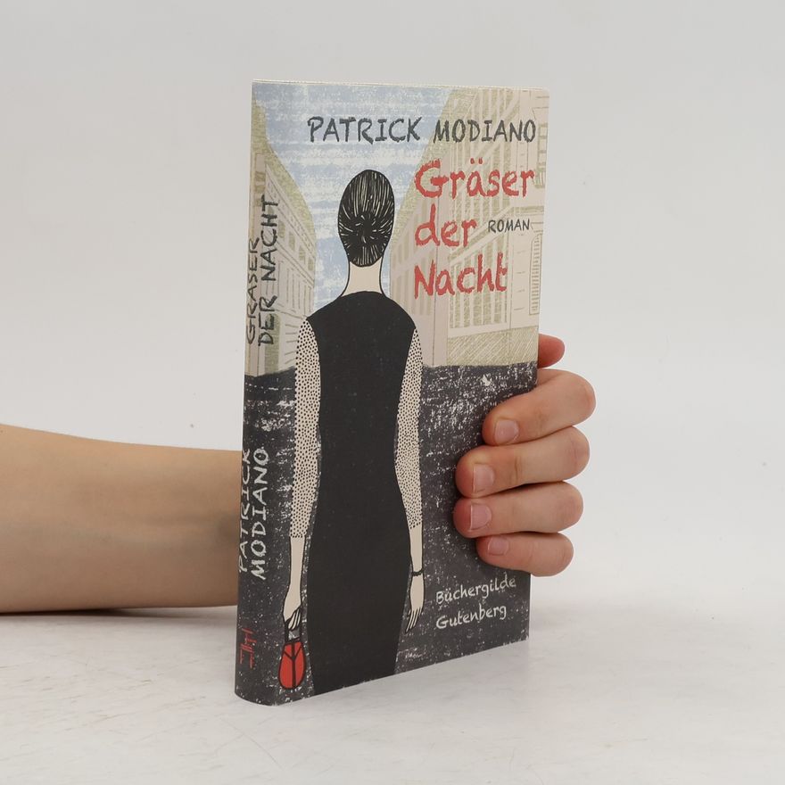 Patrick Modiano Gräser der Nacht