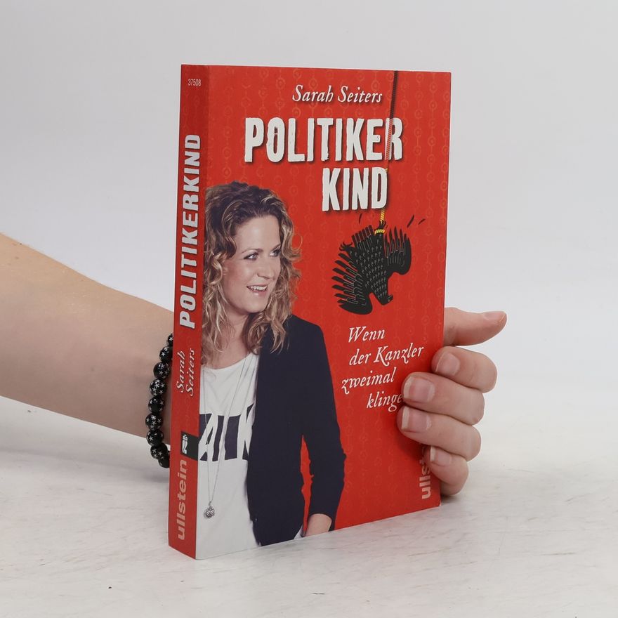 Sarah Seiters Politikerkind