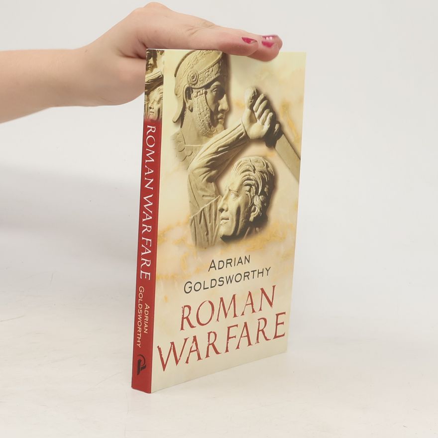 Adrian Goldsworthy Roman Warfare