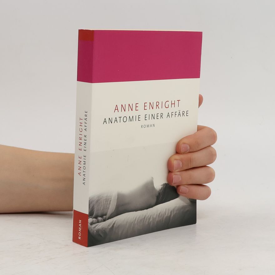 Anne Enright Anatomie einer Affäre