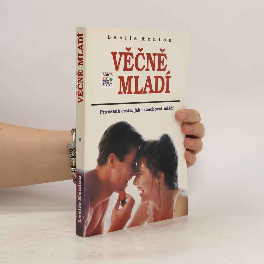 Leslie Kenton Věčně mladí