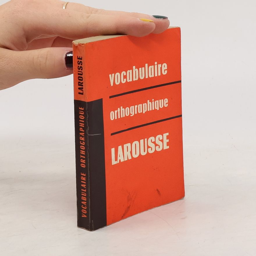 Various authors Vocabulaire orthographique Larousse