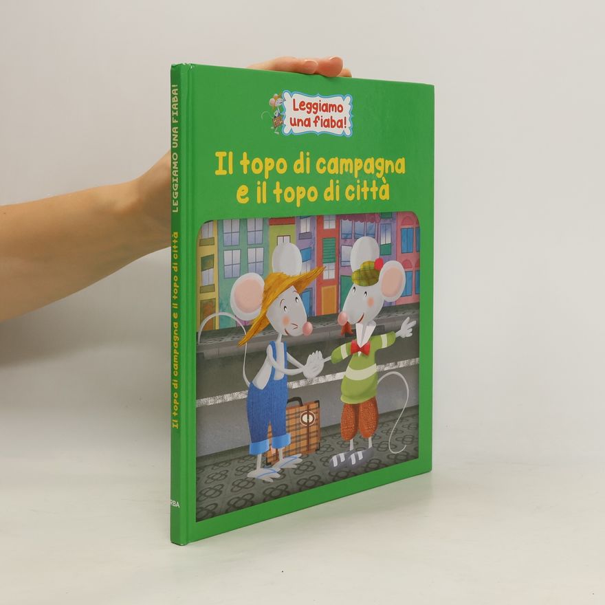 Autorenkollektiv Il topo di campagna e il topi di citta