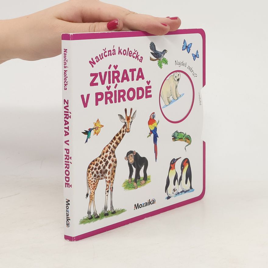 Antonín Šplíchal Naučná kolečka: Zvířata v přírodě