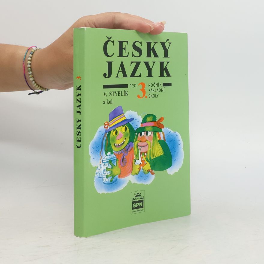 Vlastimil Styblík Český jazyk pro 3. ročník základní školy