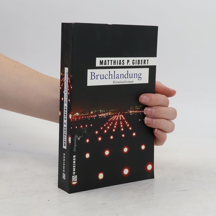 Matthias P. Gibert Bruchlandung