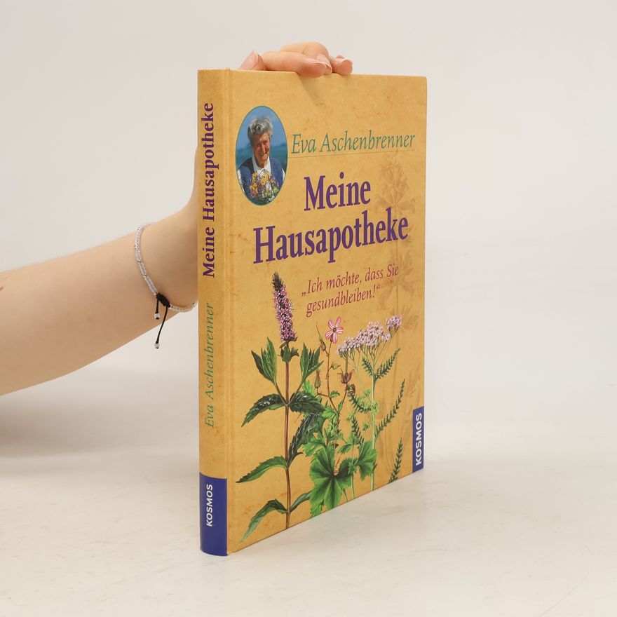 Eva Aschenbrenner Meine Hausapotheke