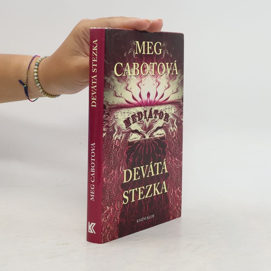 Meg Cabot Mediátor. Devátá stezka
