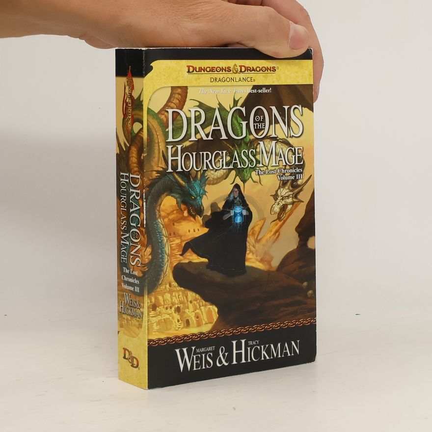 Tracy Hickman The Lost Chronicles - 3: Dragons of the Hourglass Mage