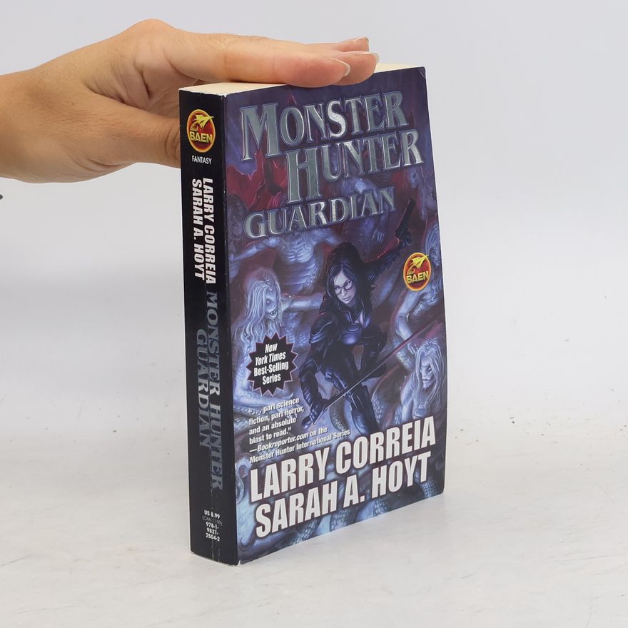 Larry Correia Monster Hunter Guardian