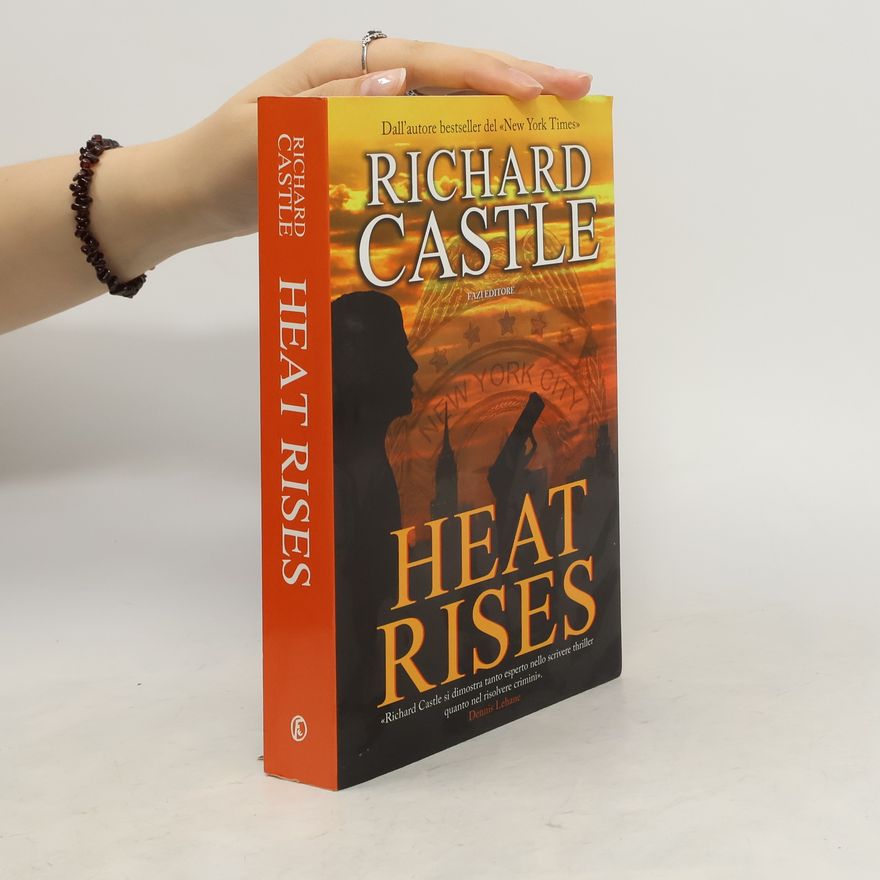 Richard Castle Heat Rises