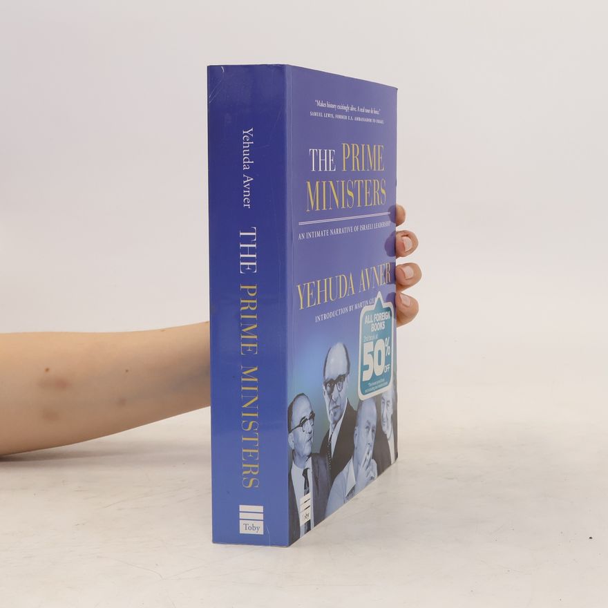 Yehuda Avner The Prime Ministers
