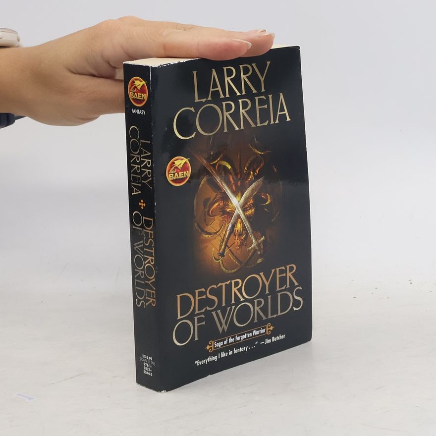 Larry Correia Destroyer of Worlds