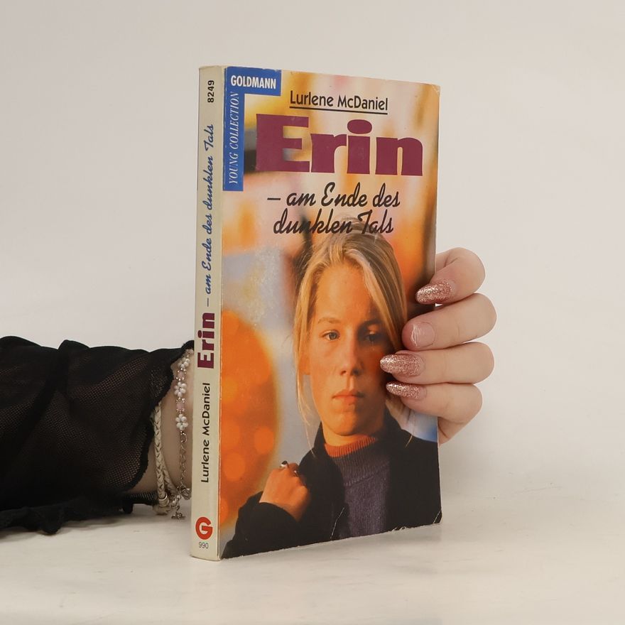 Lurlene McDanielová Erin - am Ende des dunklen Tales