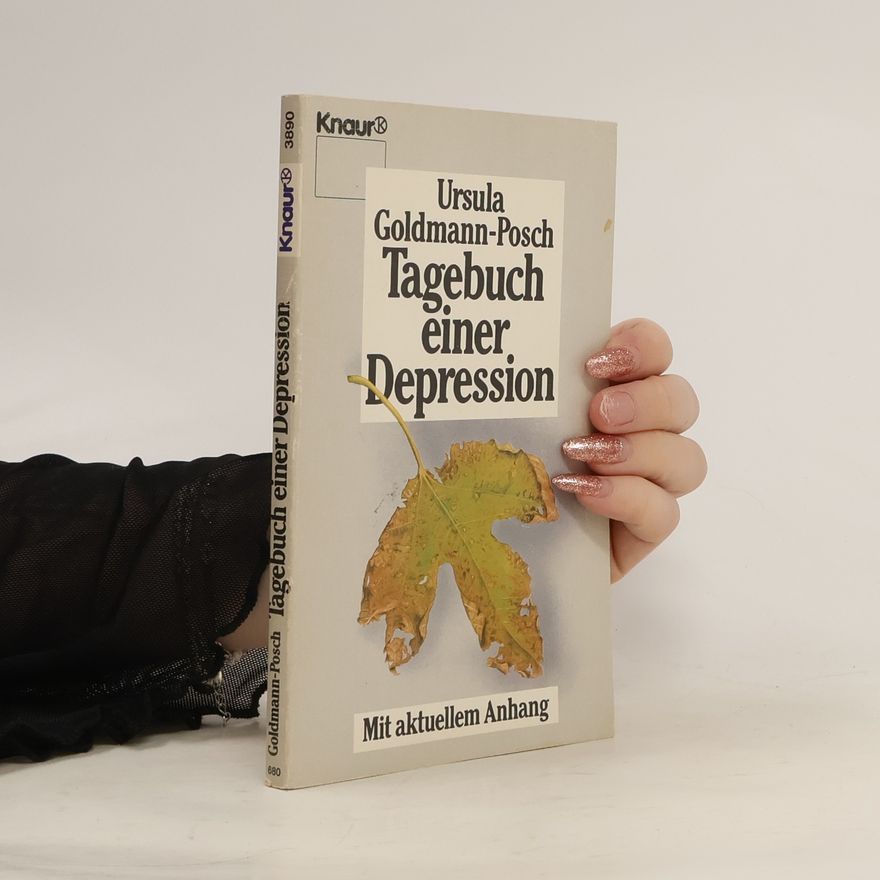 Ursula Goldmann-Posch Tagebuch einer Depression