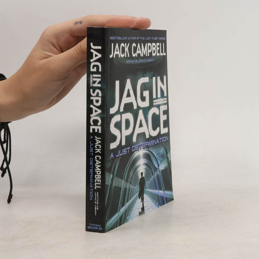Jack Campbell JAG in Space - A Just Determination (Book 1)