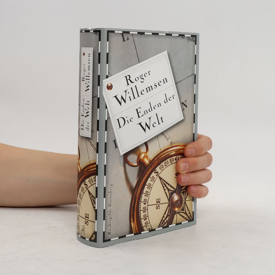 Roger Willemsen Die Enden der Welt