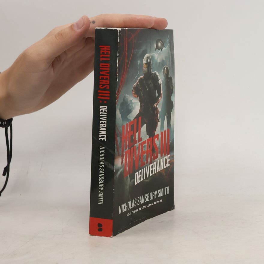 Nicholas Sansbury Smith Hell Divers III: Deliverance