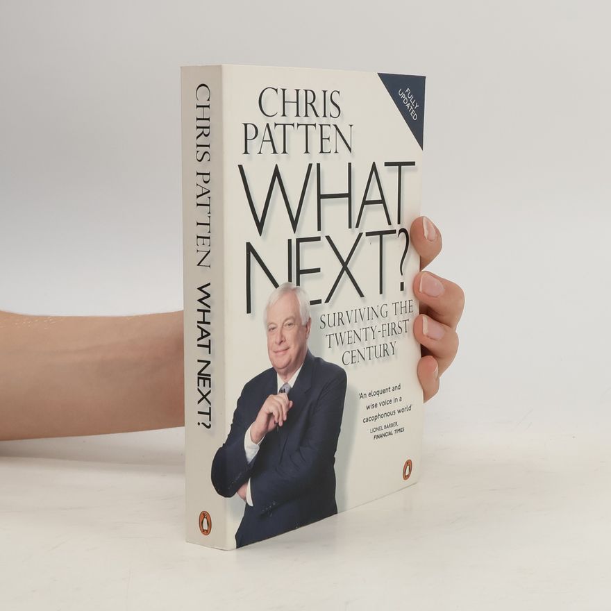 Chris Patten What Next?