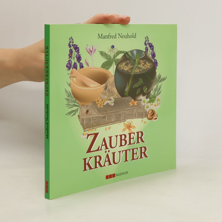 Manfred Neuhold Zauberkräuter