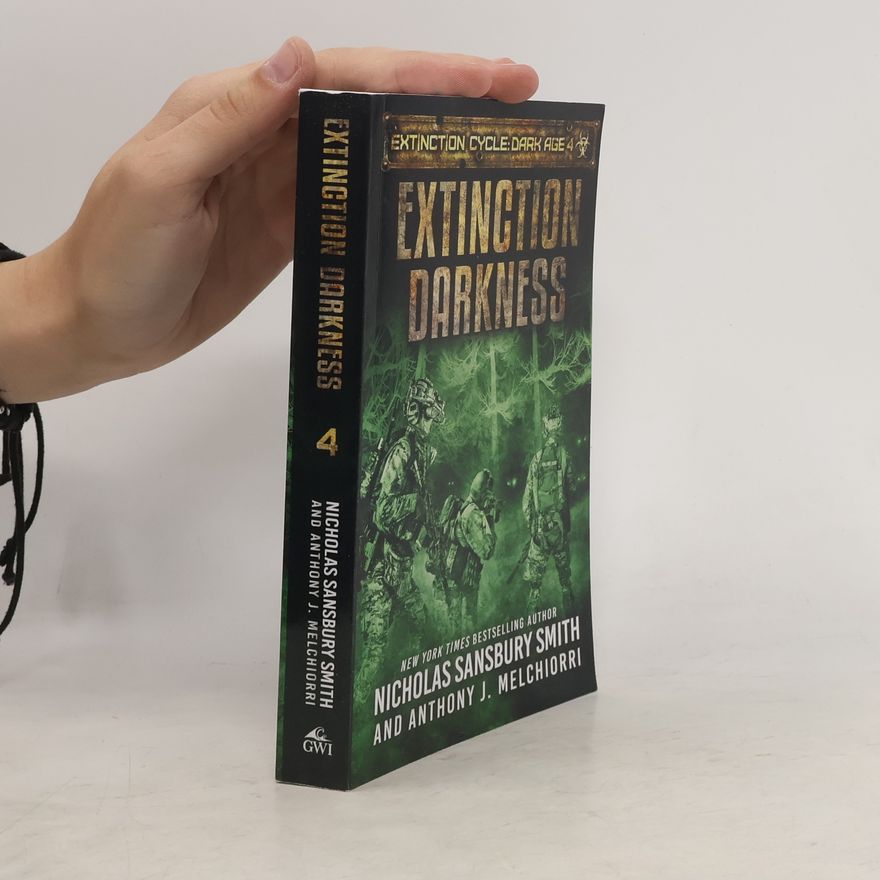 Anthony J. Melchiorri Extinction Cycle: Dark Age - 4: Extinction Darkness