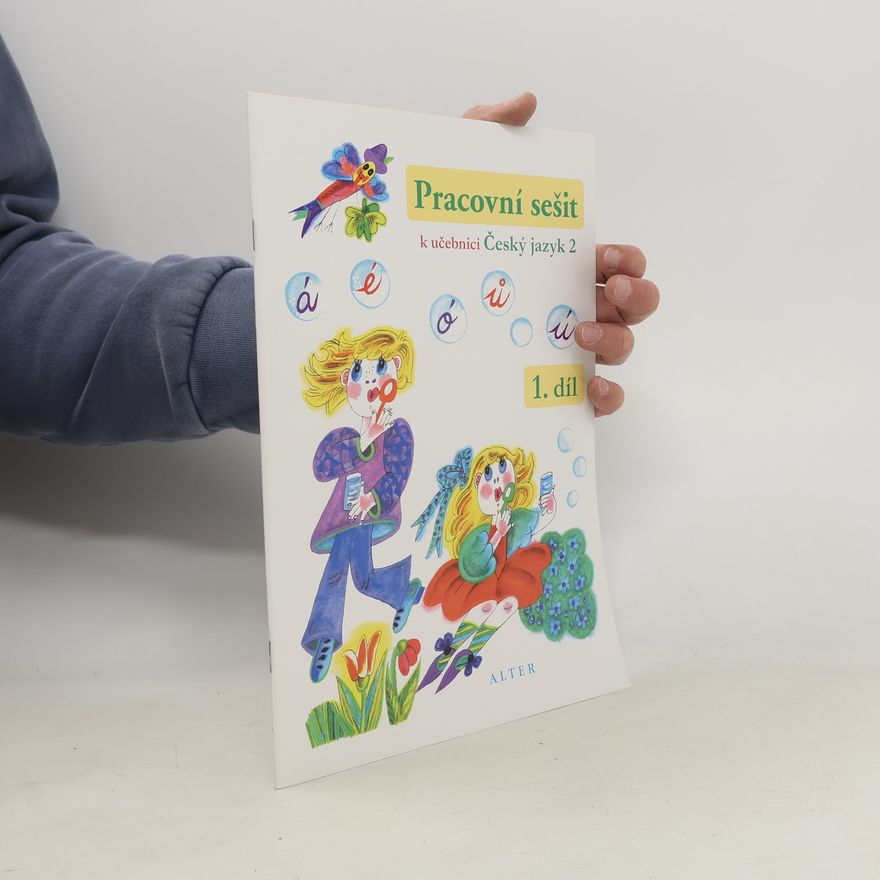 Lenka Bradáčová Pracovní sešit k učebnici Český jazyk 2. 1. díl