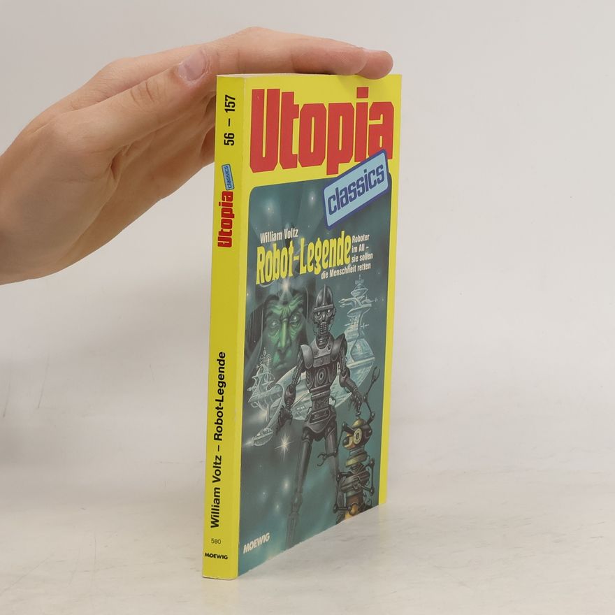 Wiliam Woltz Utopia Classics. Robot-Legende