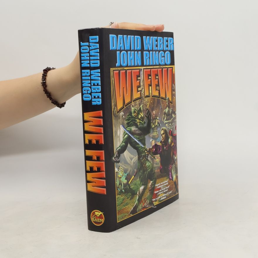 David Weber We Few