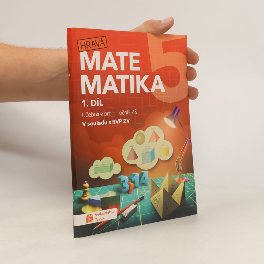 Autorenkollektiv Hravá matematika 1.díl. Učebnice pro 5. ročník ZŠ