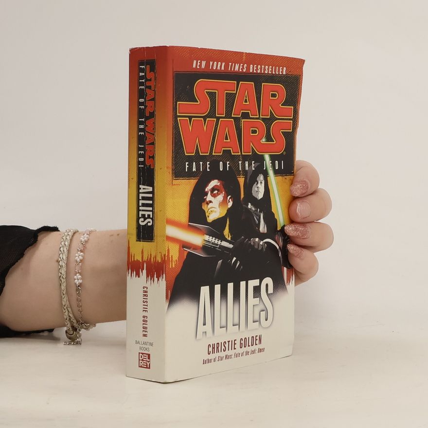 Christie Golden Allies: Star Wars Legends (Fate of the Jedi)