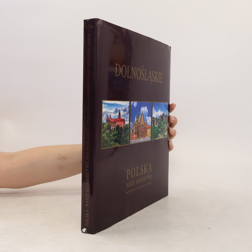 Various authors Dolnośląskie Polska Nasze Dziedzictwo