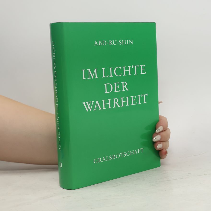 Abd Ru Shin Im Lichte der Wahrheit 2