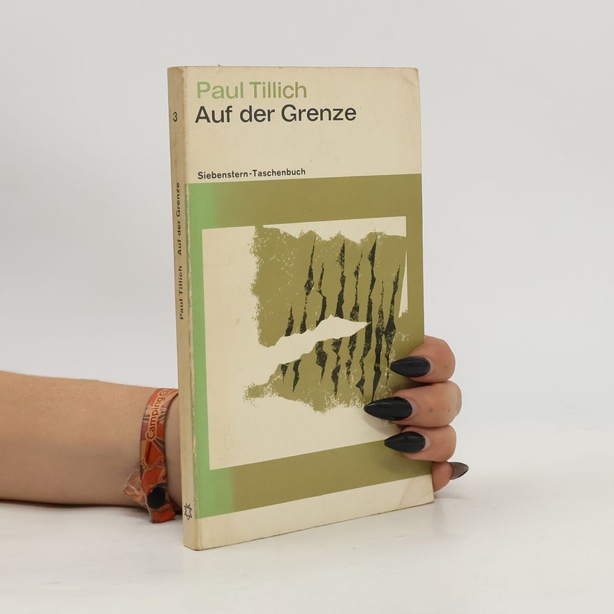 Paul Tillich Auf der Grenze