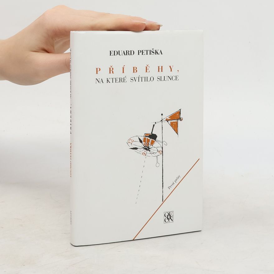 Alena Štědrá Příběhy, na které svítilo slunce: První prózy