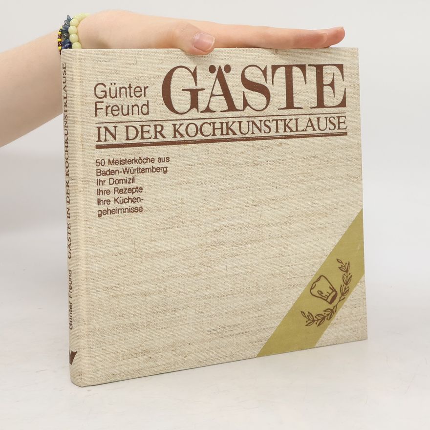 Günter Freund Gäste in der Kochkunstklause