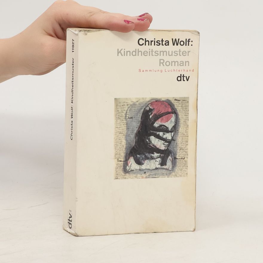 Christa Wolf Kindheitsmuster