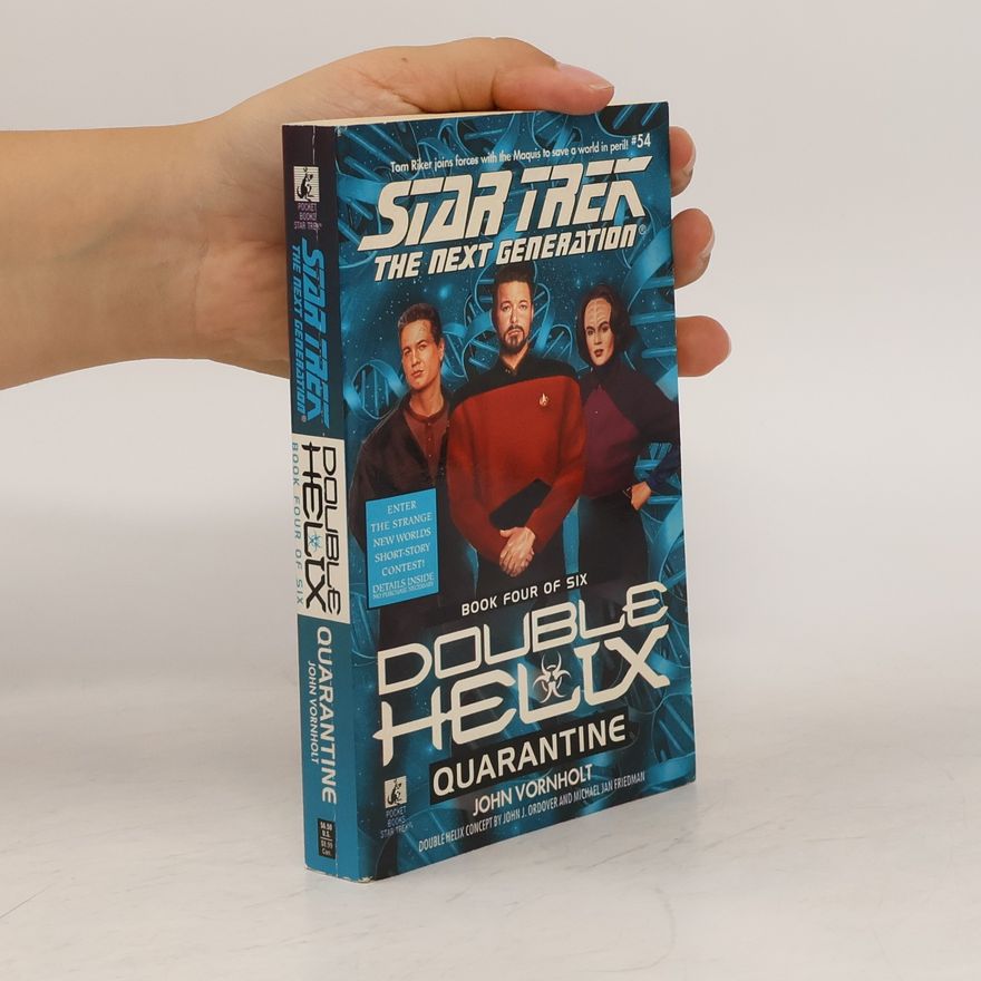 John J. Ordover Star Trek The Next Generation: Double Helix - 4: Quarantine
