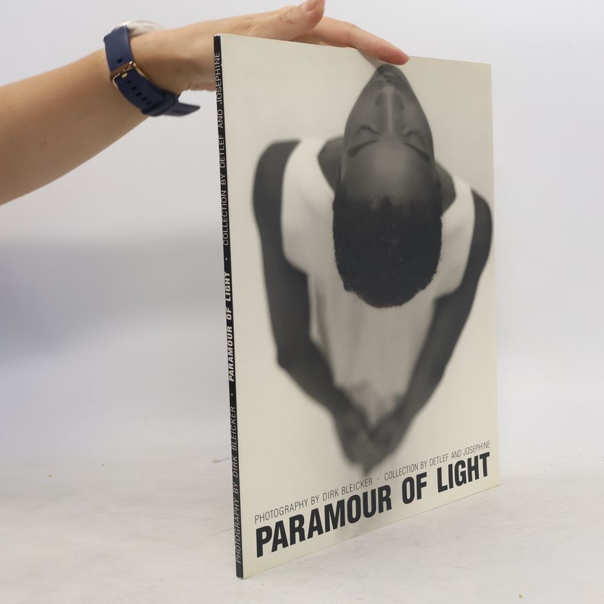 Dirk Bleicker Paramour of light