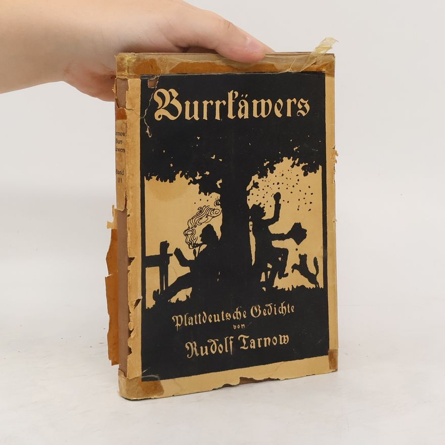 Rudolf Tarnow Burrkäwers. Plattdeutsche Gedichte