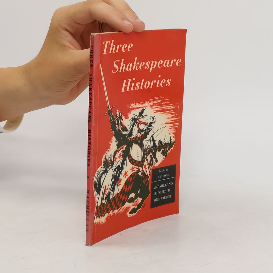 William Shakespeare Three Shakespeare Histories