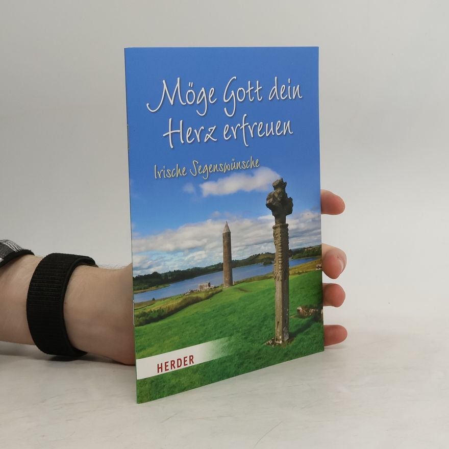 Freiburg Herder Möge Gott dein Herz erfreuen