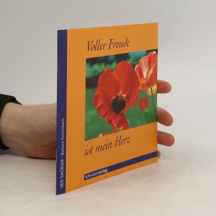 Various authors Voller Freude ist mein Herz