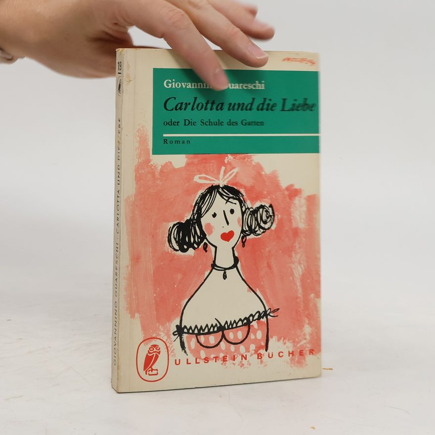 Giovannino Guareschi Carlotta und die Liebe