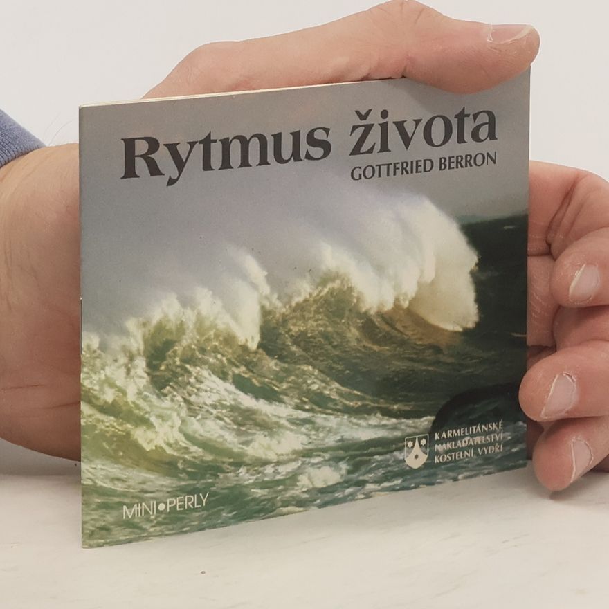 Gottfried Berron Rytmus života