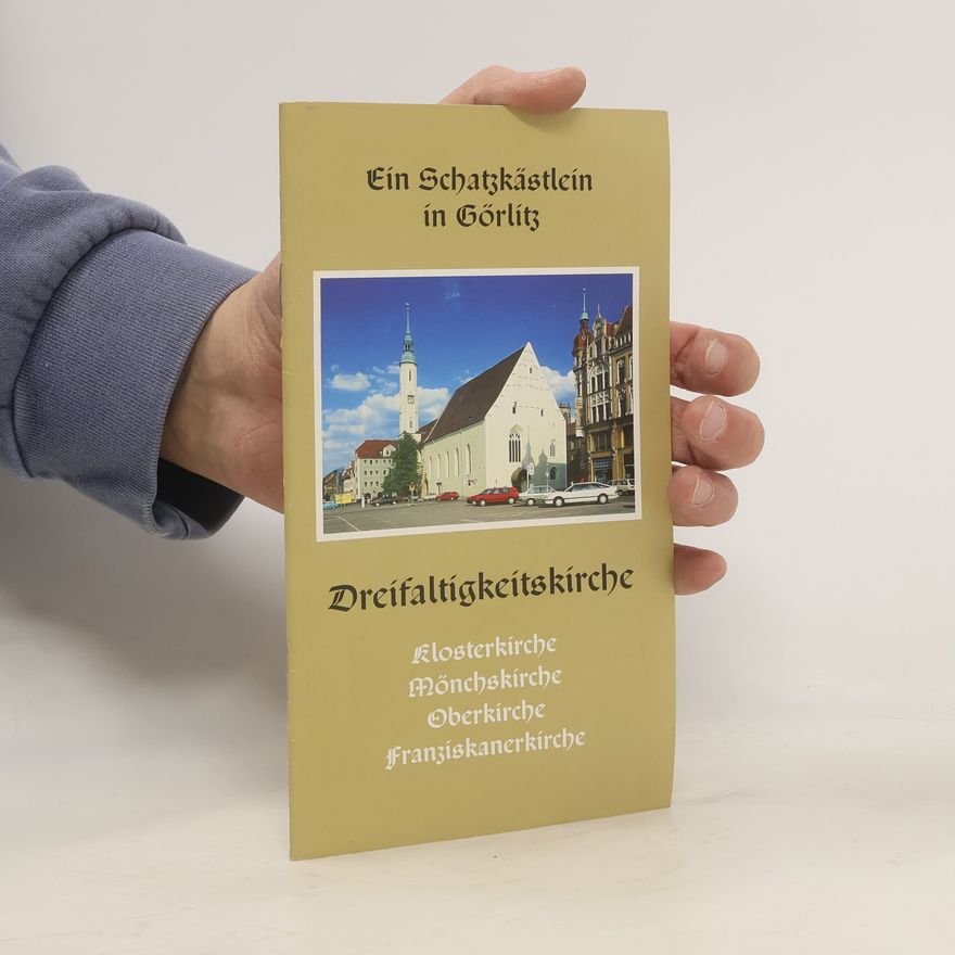 Autorenkollektiv Ein Schatzkästlein in Görlitz