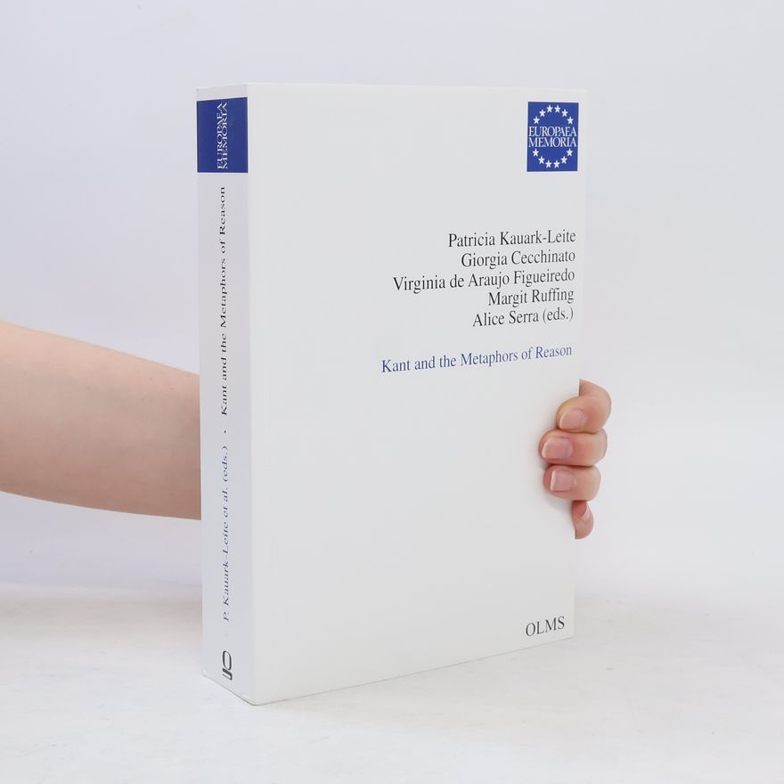 Patricia Kauark-Leite Kant and the metaphors of reason